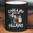 Funny Halloween Chillin With My Villains Coffee Mug