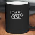 Funny Ia State Fair Des Moines Iowa Coffee Mug