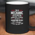 Funny I Am A Mechanic Because Your Honor Roll Student Coffee Mug