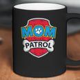 Funny Mom Patrol Dog Mum Mothers Day Coffee Mug