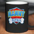 Funny Nanny Patrol - Dog Mom Dad For Men Women Coffee Mug