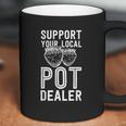 Funny Pottery Support Your Local Pot Dealer Artist Coffee Mug