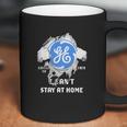 General Electric Covid-19 2020 I Can’T Stay At Home Shirt Coffee Mug