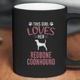 This Girl Loves Her Redbone Coonhound Dog Lover Coffee Mug