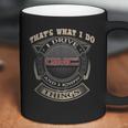 That What I Do Gmc And I Knows Thing Coffee Mug