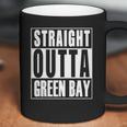 Green Bay - Straight Outta Green Bay T-Shirt Coffee Mug