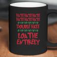 The Grinch The Grinch Grinch Hate Double Hate Coffee Mug