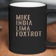 Grunt Style Mike India Lima Foxtrot 20 Coffee Mug