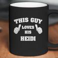 This Guy Loves His Heidi Coffee Mug