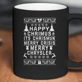 Happy Crimus Its Chrismun Merry Crisis Merry Chrysler Coffee Mug