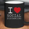 I Heart Social Distancing Funny Letter Graphic Coffee Mug