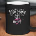 High Voltage Line Wife Black Coffee Mug