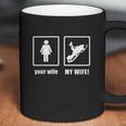 Highmark Your Wife My Wife Funny Snowmobile Coffee Mug