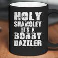 Holy Shamoley Its A Bobby Dazzler Coffee Mug