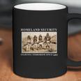 Homeland Security Fighting Terrorism Since 1492 Coffee Mug