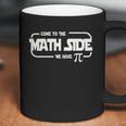 Homeschool Mania Come To The Math Side Coffee Mug