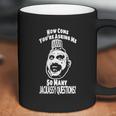 House Of 1000 Corpses Devils Rejects Captain Spaulding Jackassy Questions Coffee Mug