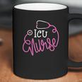 Icu Nurse Funny Intensive Care Unit Nurse Gift Coffee Mug