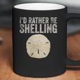 Id Rather Be Shelling For Ocean Loving Sea Shell Hunters Coffee Mug