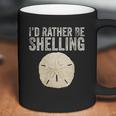 Id Rather Be Shelling For Ocean Loving Sea Shell Hunters Coffee Mug