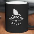 Igneous Is Bliss Coffee Mug