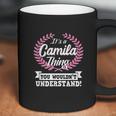 Its A Camila Thing You Wouldnt Understand Coffee Mug