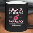 Its A Pharmacy Thing Pharm Tech Caffeine Coffee Mug