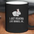 I Just Freaking Love Bunny | Cute Animal Critter Coffee Mug