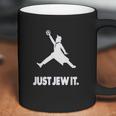 Just Jew It Coffee Mug