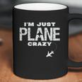 Im Just Plane Crazy Funny Dad Pilot Aviation Flying Coffee Mug