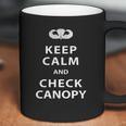 Keep Calm And Check Canopy Coffee Mug