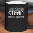 Kindergarten Strong No Matter The Distance Wifi School Gift Coffee Mug