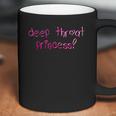 Knaughty Knickers Deep Throat Princess Oral Queen Coffee Mug