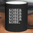 Kobe And Kobe And Kobe Coffee Mug