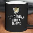 Life Is Better With A Jaguar Coffee Mug