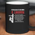 Lineman-Shirts-10-Reasons-To-Be-With-A-Lineman-01_582C5c8774f0e Coffee Mug