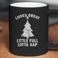 Little Full Lotta Sap Tee Christmas Vacation Santa Coffee Mug