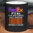 Logo Fedex It’S All Fun And Games Until Someone Misses A Scan Shirtsc Coffee Mug