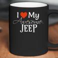 I Love My Awesome Jeep Valentines Day Coffee Mug