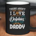 I Love Baseball And Dolphin Being A Daddy Coffee Mug