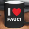 I Love Fauci Dr Anthony Fauci Tony Fauci Christmas Gift Coffee Mug