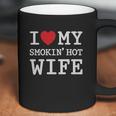 I Love My Hot Wife Valentines Day Romantic Gift Coffee Mug