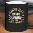 Macho Man Randy Savage Wrestler World Heavyweight Champ Oh Yeah Coffee Mug