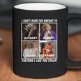 Madea I Don’T Have The Energy To Ratchet Classy Bougie Savage Coffee Mug