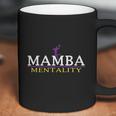 The Mamba Mentality Coffee Mug