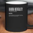 Mamba Mentality Motivational Quote Inspirational Definition Coffee Mug