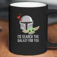 The Mandalorian Id Search The Galaxy For You Coffee Mug