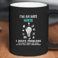 I Am An Mds Nurse Funny Nursing Gifts Coffee Mug