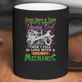 Mechanic Once Upon A Time I Was A Sweet Young Girl Coffee Mug