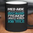 Med Aide Coffee Mug